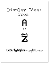 Display Ideas A to Z was developed especially for the resale insustry by Too Good to be Threw, but finds an audience in retail stores of all types