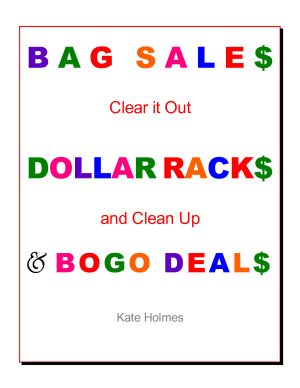 Bag Sales, Dollar Racks & BOGO Deals: Clear It Out & Clean Up!